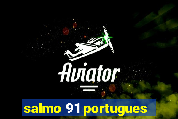 salmo 91 portugues